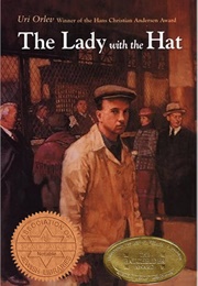 The Lady With the Hat (Uri Orlev/Hillel Halkin)