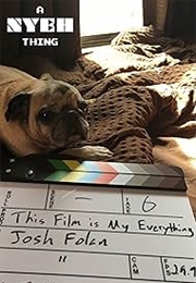 This Film Is My Everything (2016)