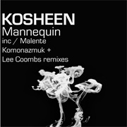 Kosheen - Mannequin