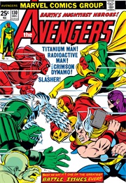 Avengers #130 (Steve Englehart & Sal Buscema)
