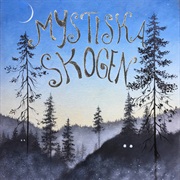 Mystiska Skogen - Mystiska Skogen