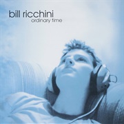 Bill Ricchini - Ordinary Time