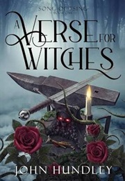 A Verse for Witches (John Hundley)