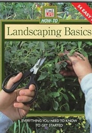 Time Life How-To Landscaping Basics (Time Life)