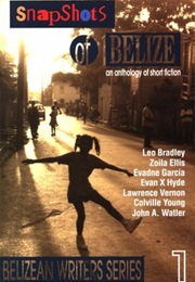 Snapshots of Belize (Various)