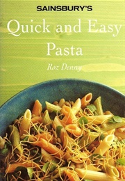 Quick and Easy Pasta (Denny, Roz)