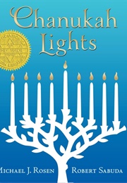 Chanukah Lights (Michael J. Rosen/Robert Sabuda)