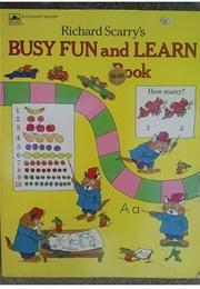 Richard Scarry's Busy Fun and Learn Book (Richard Scarry)