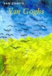 Van Gogh's Van Goghs (Richard Kendall)