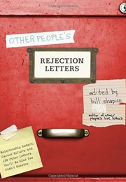 Other People's Rejection Letters (Bill Shapiro)