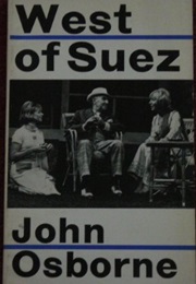 West of Suez (Osborne, John)
