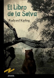 El Libro De La Selva (Rudyard Kipling)