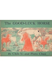 The Good-Luck Horse (Plato Chan)