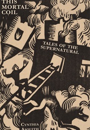 This Mortal Coil (Cynthia Asquith)