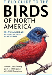 Field Guide to the Birds of North America (Miles McMullan)