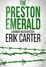 The Preston Emerald (Erik Carter)