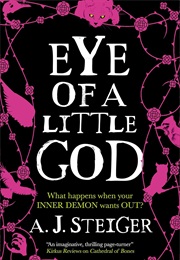 Eye of a Little God (A.J. Steiger)