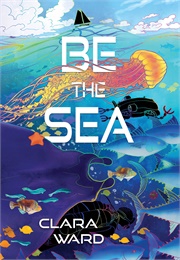 Be the Sea (Clara Ward)