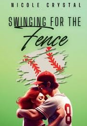 Swinging for the Fence (Nicole Crystal)