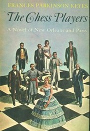 The Chess Players (Frances Parkinson Keyes)