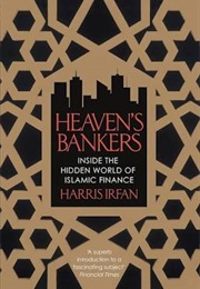 Heaven's Bankers (Harris Irfan)