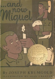 ...And Now Miguel (Joseph Krumgold)