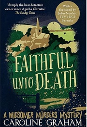 Faithful Unto Death (Caroline Graham)