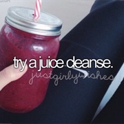 Try a Juice Cleanse