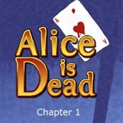 Alice Is Dead: Episode 1