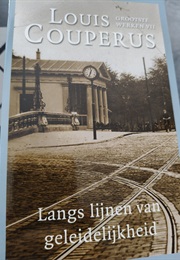 Langs Lijnen Van Geleidelijkheid (Louis Couperus)