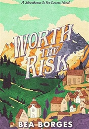 Worth the Risk (Bea Borges)