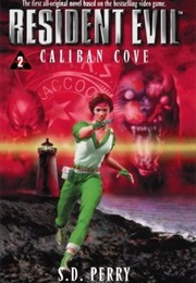 Caliban Cove (S.D. Perry)