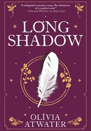 Long Shadow (Olivia Atwater)