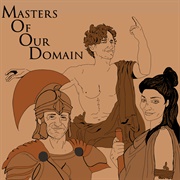 Masters of Our Domain