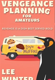 Vengeance Planning for Amateurs (Lee Winter)