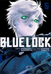 Blue Lock Volume 5 (Kaneshiro Muneyuki)