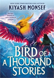 Bird of a Thousand Stories (Kiyash Monsef)