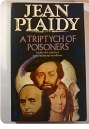 A Triptych of Poisoners (Jean Plaidy)