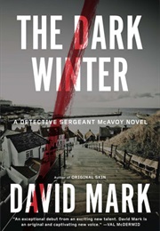 The Dark Winter (David Mark)