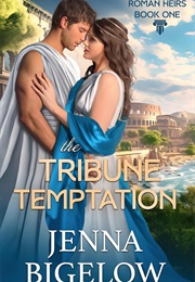 The Tribune Temptation (Jenna Bigelow)
