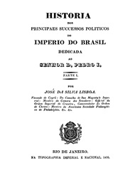 História Dos Principais Sucessos Políticos Do Império Do Brasil (José Da Silva Lisboa)