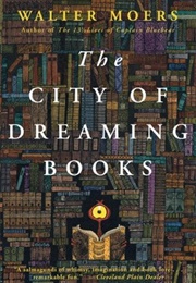 The City of Dreaming Books (Walter Moers)