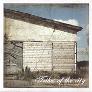 Tribes of the City – for the Sleepy People