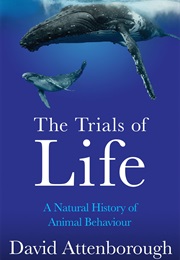 The Trials of Life (David Attenborough)