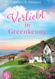 Verliebt in Greenkenny (Doris R. Thomas)