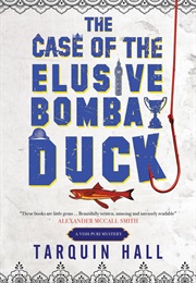 The Case of the Elusive Bombay Duck (Tarquin Hall)