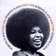Quiet Fire - Roberta Flack
