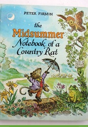 The Midsummer Notebook of a Country Rat (Peter Firmin)