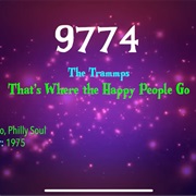 #9914 That's Where the Happy People Go by the Trammps