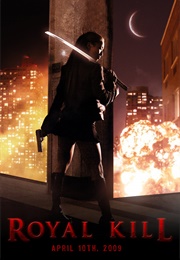 Royal Kill (2009)